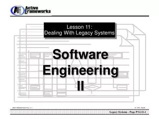 Lesson 11: Dealing With Legacy Systems