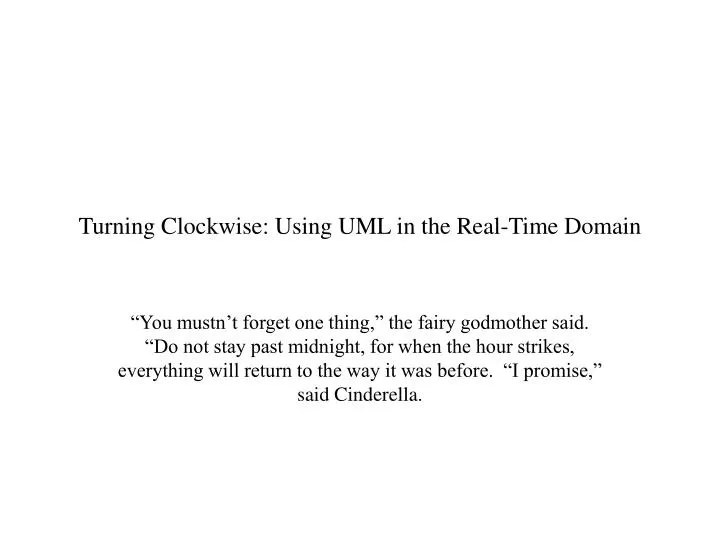 turning clockwise using uml in the real time domain