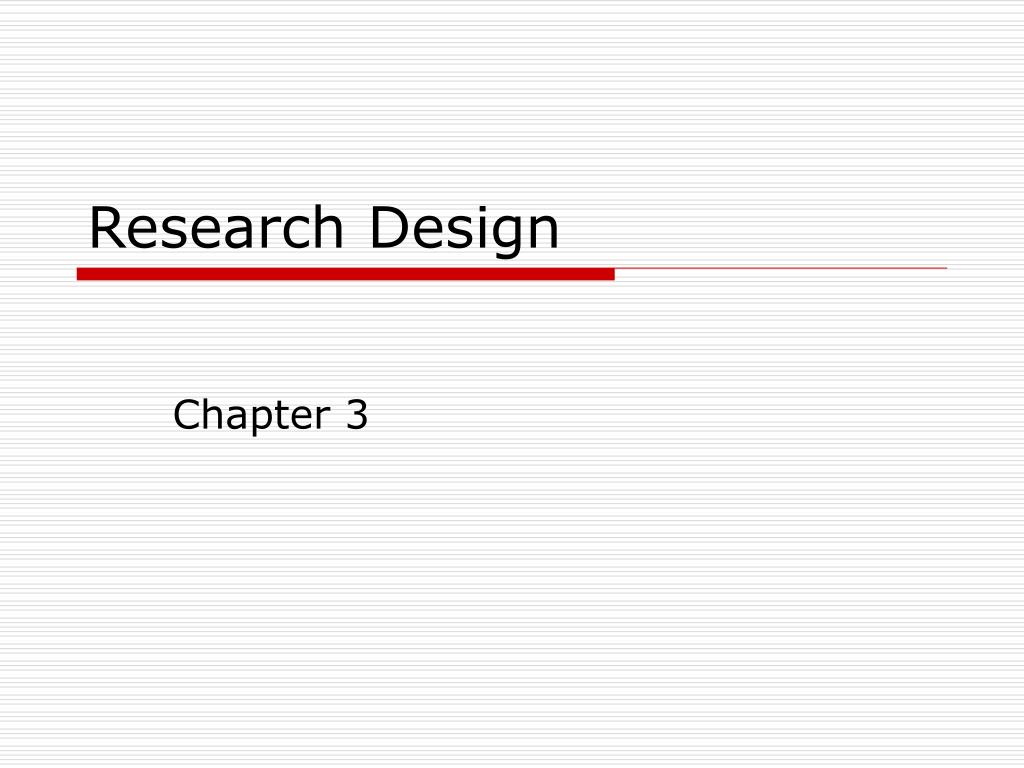 PPT - Research Design PowerPoint Presentation, free download - ID:4700003