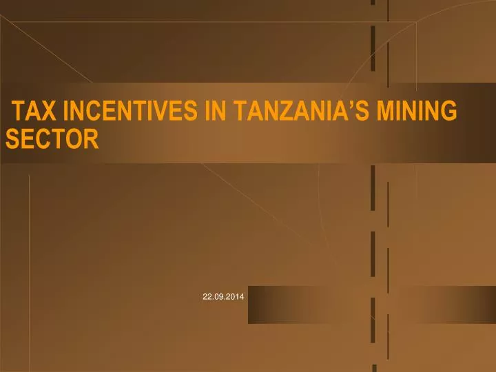 tax incentives in tanzania s mining sector