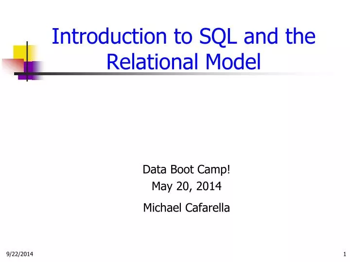 introduction to sql and the relational model