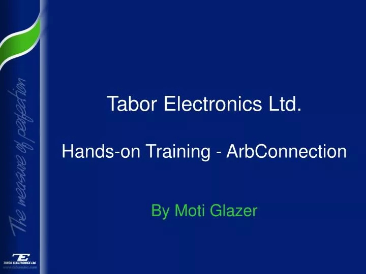 tabor electronics ltd hands on training arbconnection