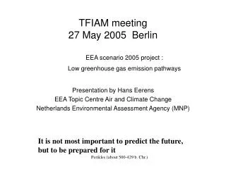 TFIAM meeting 27 May 2005 Berlin