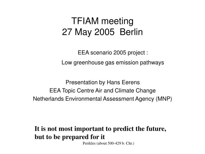 tfiam meeting 27 may 2005 berlin