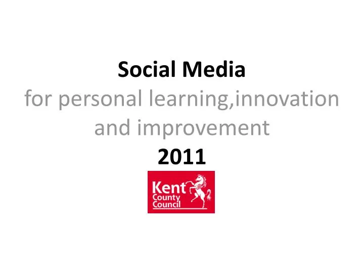 social media for personal learning innovation and improvement 2011