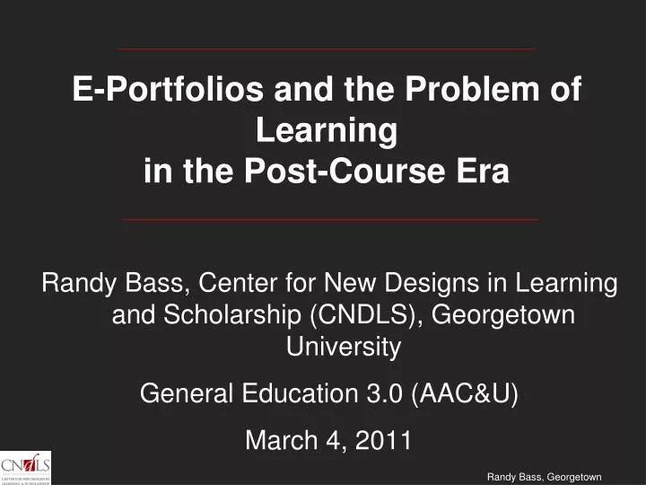 e portfolios and the problem of learning in the post course era