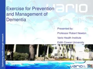 Exercise for Prevention and Management of Dementia