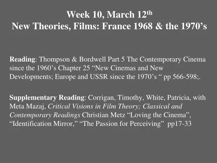 week 10 march 12 th new theories films france 1968 the 1970 s