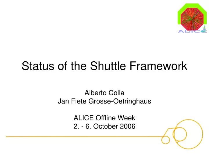 status of the shuttle framework