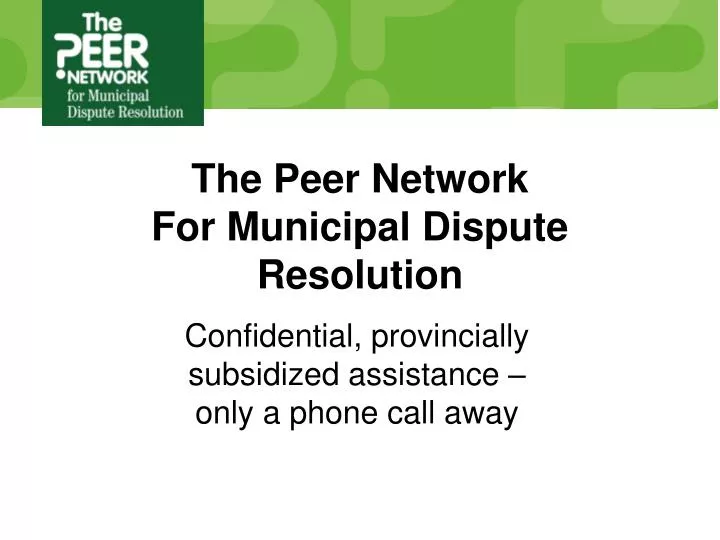 the peer network for municipal dispute resolution