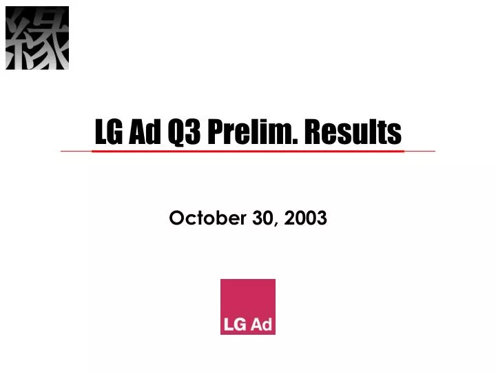 lg ad q3 prelim results