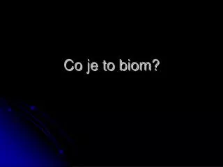 co je to biom