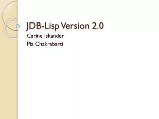 JDB-Lisp Version 2.0