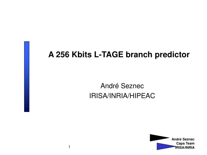 a 256 kbits l tage branch predictor