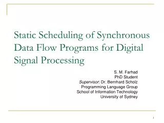 Static Scheduling of Synchronous Data Flow Programs for Digital Signal Processing