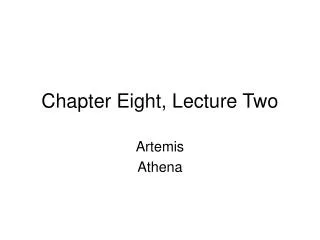 Chapter Eight, Lecture Two