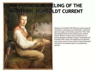 BIO-PHYSICAL MODELING OF THE NORTHERN HUMBOLDT CURRENT