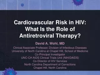 Cardiovascular Risk in HIV: What Is the Role of Antiretroviral Therapy?