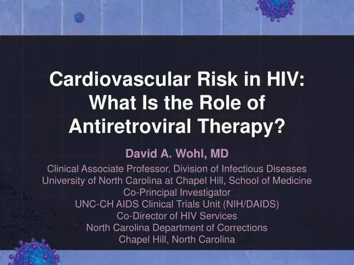 cardiovascular risk in hiv what is the role of antiretroviral therapy