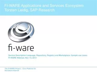 Service Description Language, Repository, Registry and Marketplace: Sample use case s