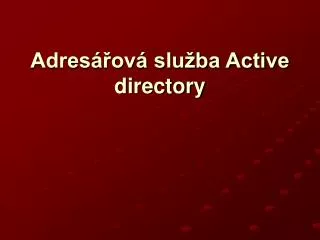 adres ov slu ba active directory