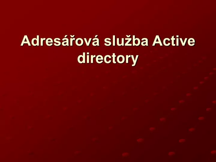 adres ov slu ba active directory