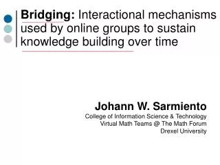 Bridging: Interactional mechanisms used by online groups to sustain knowledge building over time