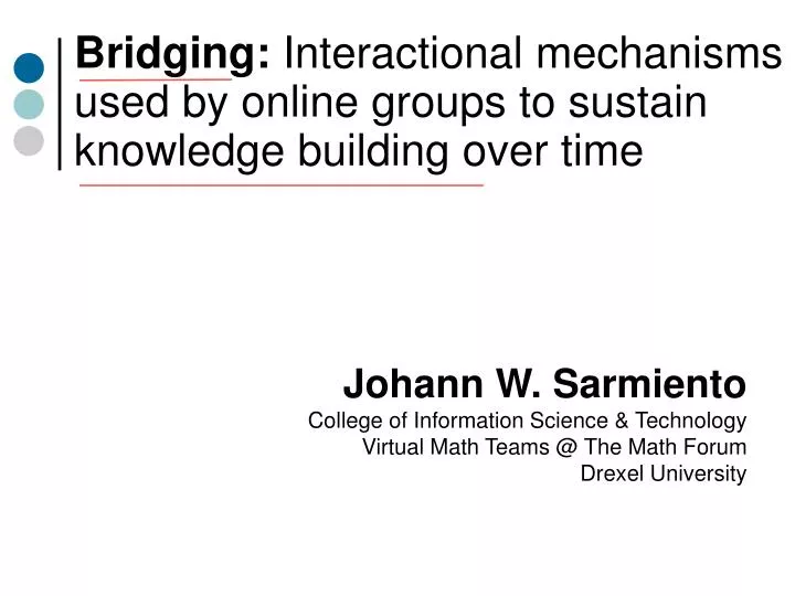 bridging interactional mechanisms used by online groups to sustain knowledge building over time