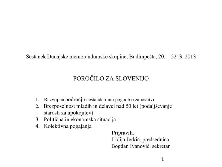 sestanek dunajske memorandumske skupine budimpe ta 20 22 3 2013 poro ilo za slovenijo