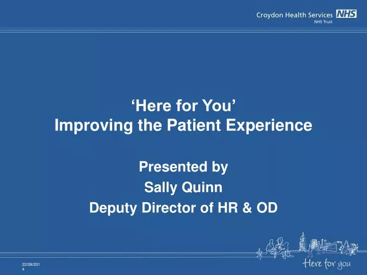 here for you improving the patient experience