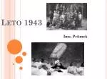 Leto 1943 - slide 1