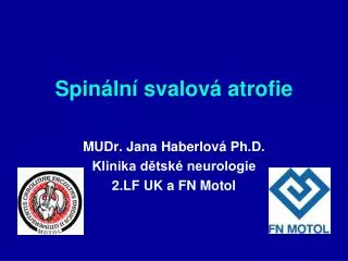 spin ln svalov atrofie