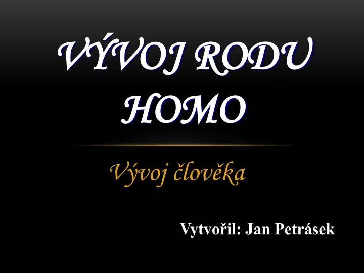 v voj rodu homo