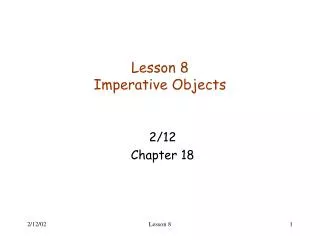 Lesson 8 Imperative Objects