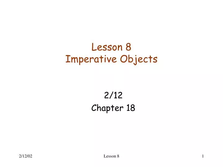 lesson 8 imperative objects