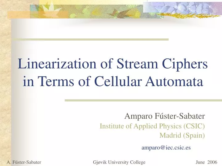 linearization of stream ciphers in terms of cellular automata