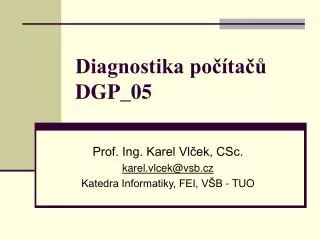 diagnostika po ta dgp 05