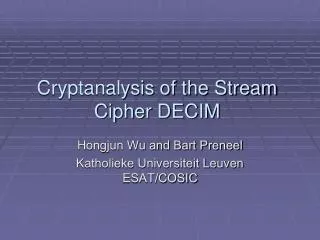 Cryptanalysis of the Stream Cipher DECIM