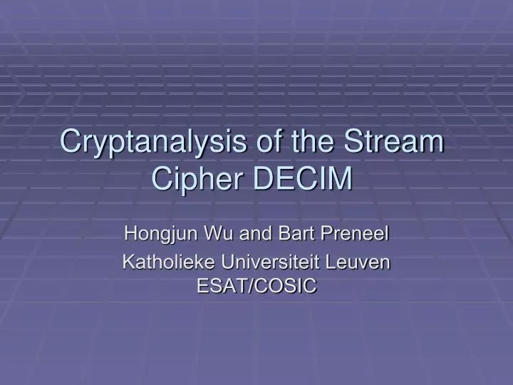 cryptanalysis of the stream cipher decim