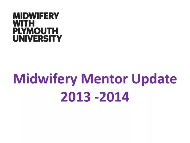 midwifery mentor update 2013 2014