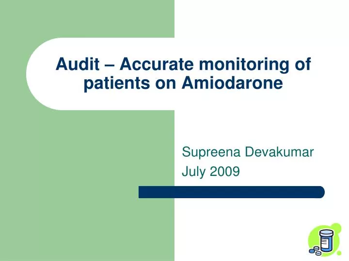 audit accurate monitoring of patients on amiodarone
