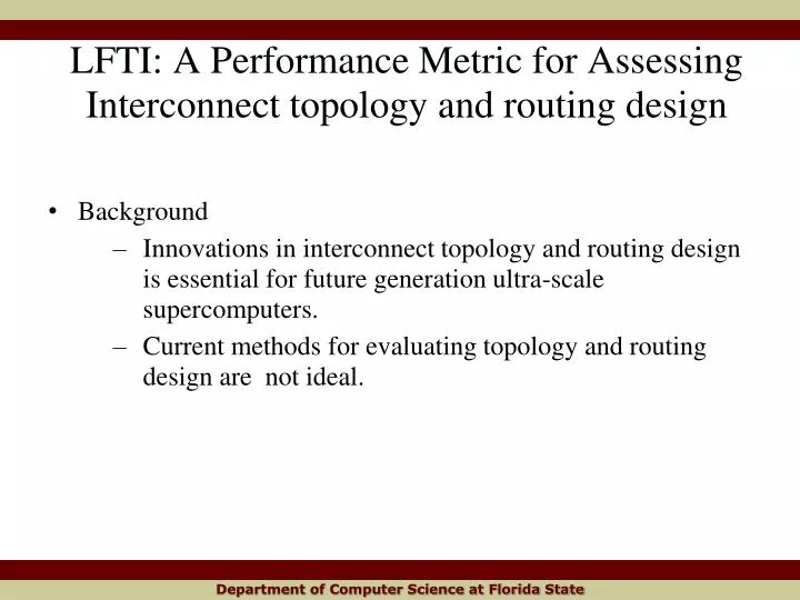 lfti a performance metric for assessing interconnect topology and routing design