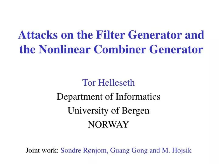 attacks on the filter generator and the nonlinear combiner generator