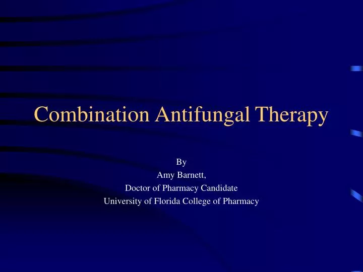 combination antifungal therapy