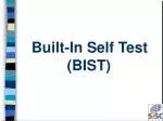 Built-In Self Test (BIST) - slide 1