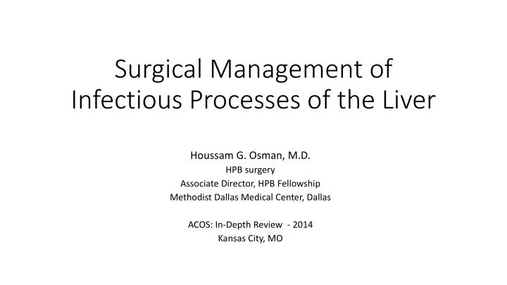 surgical management of infectious processes of the liver