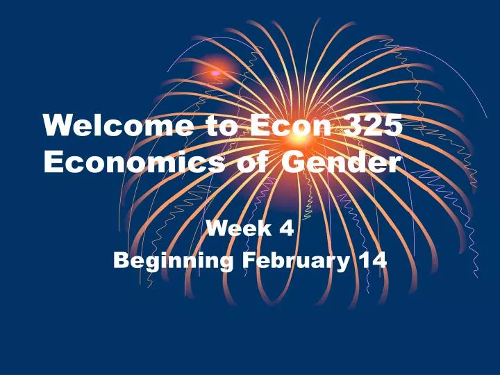 welcome to econ 325 economics of gender