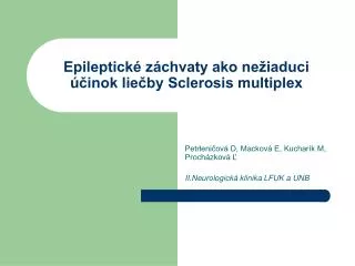 Epileptické záchvaty ako nežiaduci účinok liečby Sclerosis multiplex