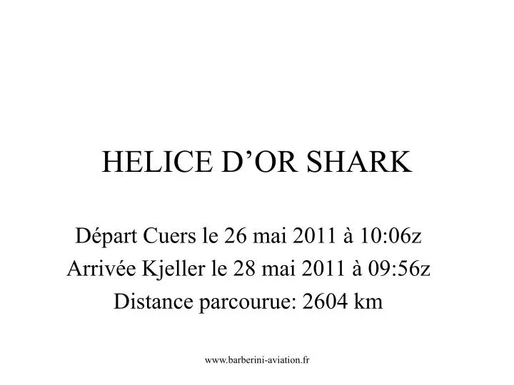 helice d or shark