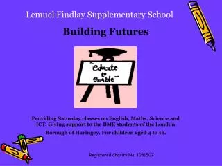 Lemuel Findlay Supplementary School Building Futures